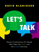 Let’s Talk: Eleven Conversations for People Who Take Life, Faith, and the Church Seriously