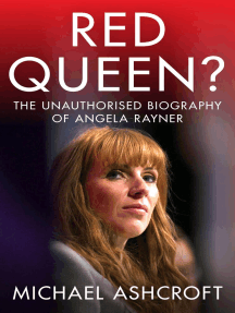 Red Queen?: The Unauthorised Biography of Angela Rayner