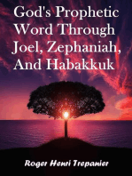 God's Prophetic Word Through Joel, Zephaniah, and Habakkuk
