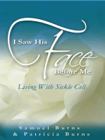 I Saw His Face Before Me: Living with Sickle Cell Anemia