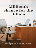 Millionth chance for the Billion