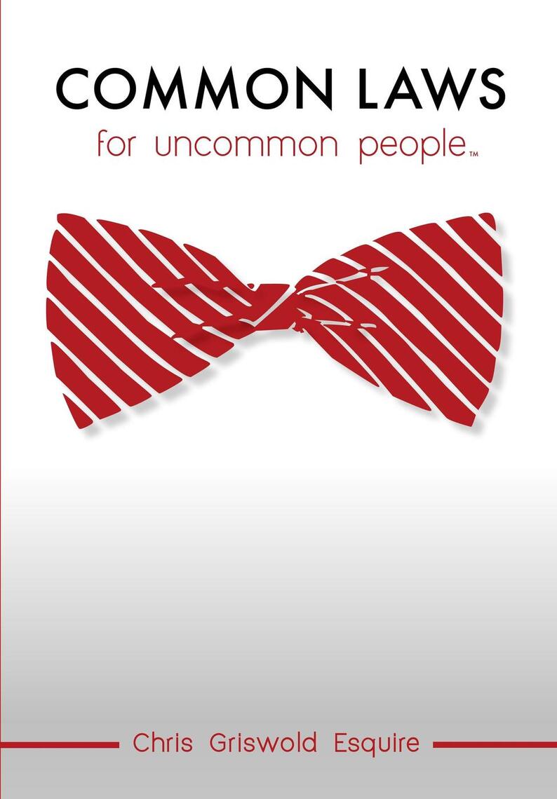 Common Laws For Uncommon People by Chris Griswold (Ebook) - Read free ...