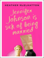 Jennifer Johnson Is Sick of Being Married