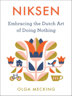 Niksen: Embracing the Dutch Art of Doing Nothing