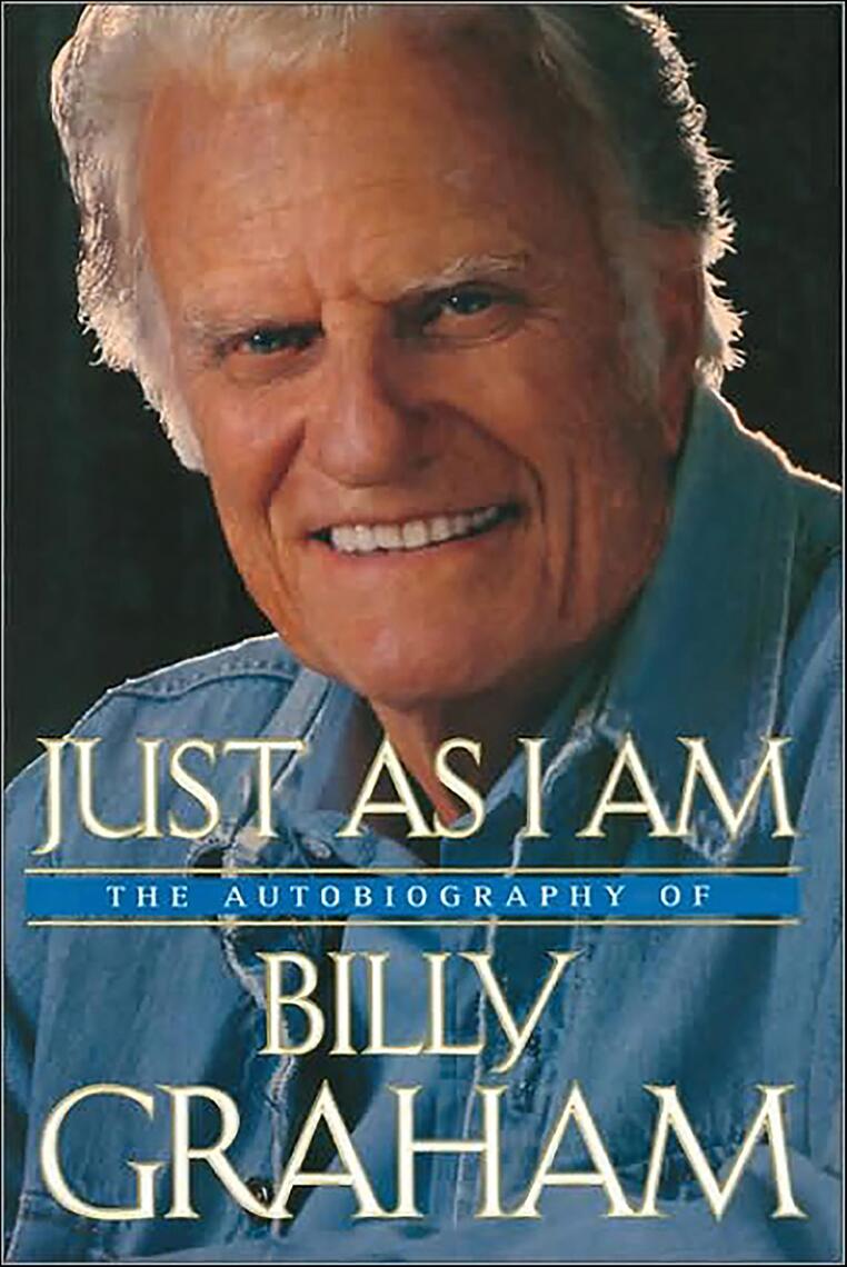 Just As I Am by Billy Graham (Ebook) - Read free for 30 days