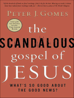 The Scandalous Gospel of Jesus: What's So Good About the Good News?