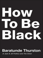 How to Be Black