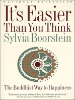 It's Easier Than You Think: The Buddhist Way to Happiness