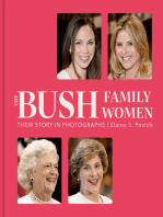 The Bush Family Women: Their Story in Photographs
