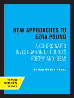 New Approaches to Ezra Pound: A Co-ordinated Investigation of Pound's Poetry and Ideas