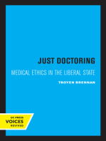 Just Doctoring: Medical Ethics in the Liberal State