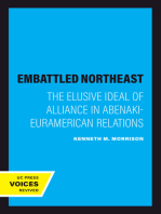 The Embattled Northeast: The Elusive Ideal of Alliance in Abenaki-Euramerican Relations
