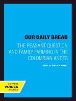 Our Daily Bread: The Peasant Question and Family Farming in the Colombian Andes