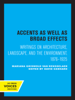 Accents as Well as Broad Effects: Writings on Architecture, Landscape, and the Environment, 1876–1925