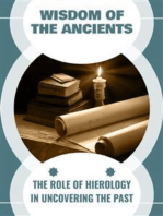 Wisdom of the Ancients: The Role of Hierology in Uncovering the Past