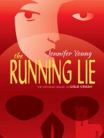 The Running Lie