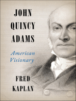 John Quincy Adams: American Visionary