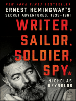 Writer, Sailor, Soldier, Spy: Ernest Hemingway's Secret Adventures, 1935–1961