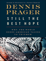 Still the Best Hope: Why the World Needs American Values to Triumph