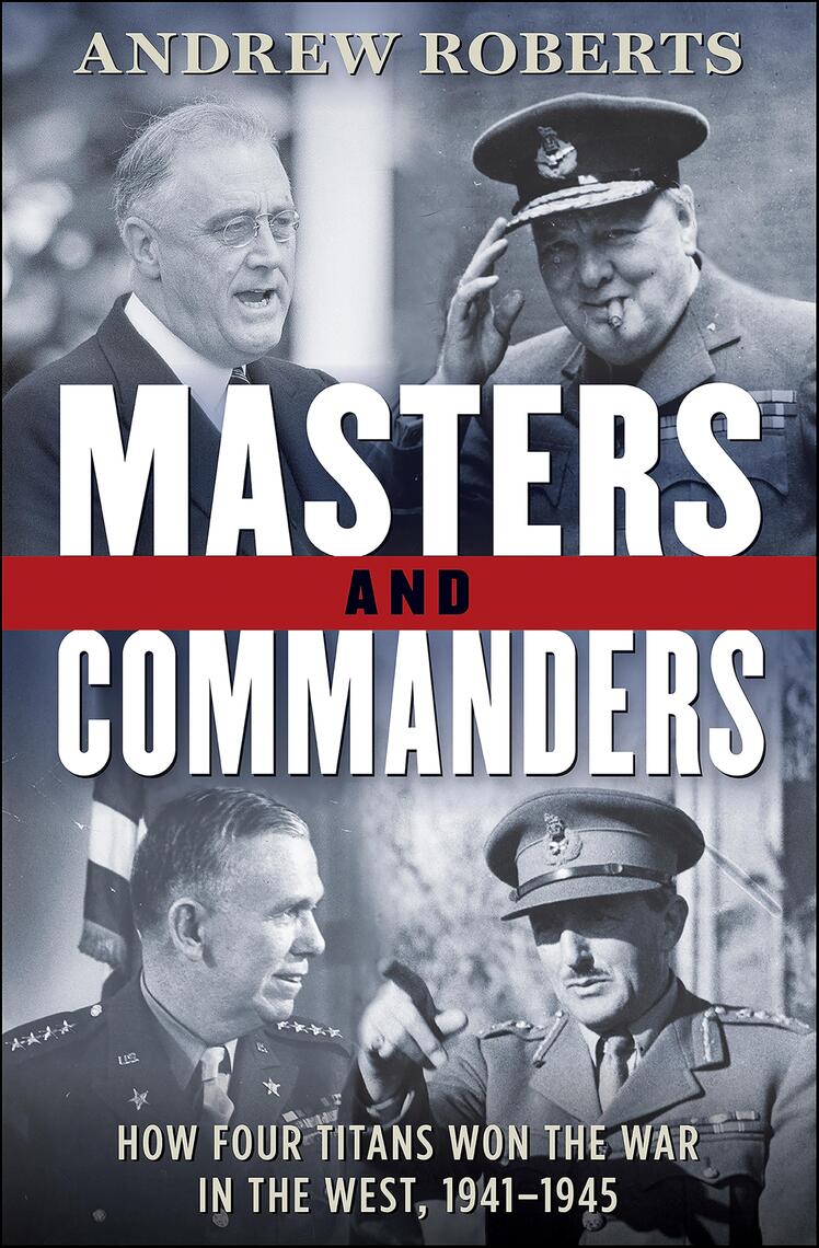 Masters and Commanders by Andrew Roberts (Ebook) Read free for