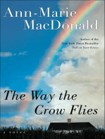 The Way the Crow Flies: A Novel