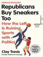 Republicans Buy Sneakers Too: How the Left Is Ruining Sports with Politics