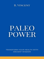 Paleo Power: Transform Your Health with Ancient Wisdom