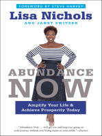 Abundance Now: Amplify Your Life & Achieve Prosperity Today