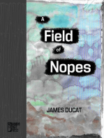 A Field of Nopes