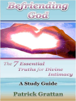 Befriending God: The 7 Essential Truths for Divine Intimacy