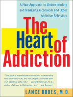 The Heart of Addiction: A New Approach to Understanding and Managing Alcoholism and Other Addictive Behaviors