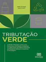 Tributação Verde: o Direito Tributário como uma ferramenta do Direito Ambiental na efetivação da Política Nacional de Resíduos Sólidos e incentivo à reciclagem