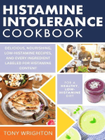 Histamine Intolerance Cookbook: Delicious, Nourishing, Low-Histamine Recipes, And Every Ingredient Labeled For Histamine Content: The Histamine Intolerance Series, #2