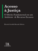 Acesso à Justiça: O direito fundamental em um ambiente de recursos escassos