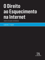 O Direito ao Esquecimento na Internet: Conceito, Aplicação e Controvérsias