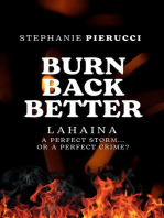 Burn Back Better - Lahaina: A perfect storm or a perfect crime?