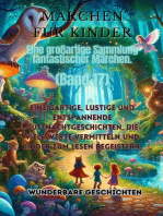 Märchen für Kinder Eine großartige Sammlung fantastischer Märchen. (Band 17): Einzigartige, lustige und entspannende Gutenachtgeschichten, die viele Werte vermitteln und Kinder zum Lesen begeistern.