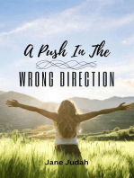 A Push in the Wrong Direction