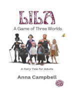 Lila. A Game of Three Worlds