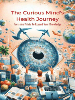 The Curious Mind's Health Journey: Facts And Trivia To Expand Your Knowledge