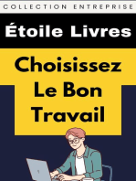 Choisissez Le Bon Travail: Collection Entreprise, #5