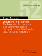 Wegmarken des Heils: Die Feier der Sakramente und Sakramentalien in den gedruckten Ritualien des (Erz-)Bistums Paderborn