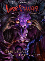 The Legacy of Rose Valley: Lorestalker, #6