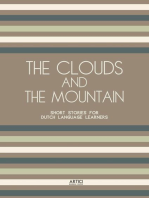 The Clouds And The Mountain: Short Stories for Dutch Language Learners