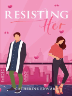 Resisting Her: Moving On Duology, #2