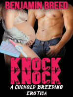 Knock, Knock: A Cuckold Breeding Erotica
