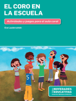 El coro en la escuela: Actividades y juegos para el aula coral