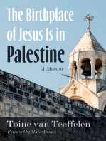 The Birthplace of Jesus Is in Palestine: A Memoir