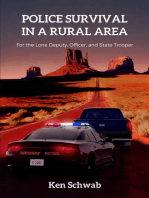Police Survival in a Rural Area