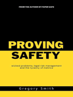 Proving Safety: wicked problems, legal risk management and the tyranny of metrics